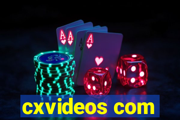cxvideos com